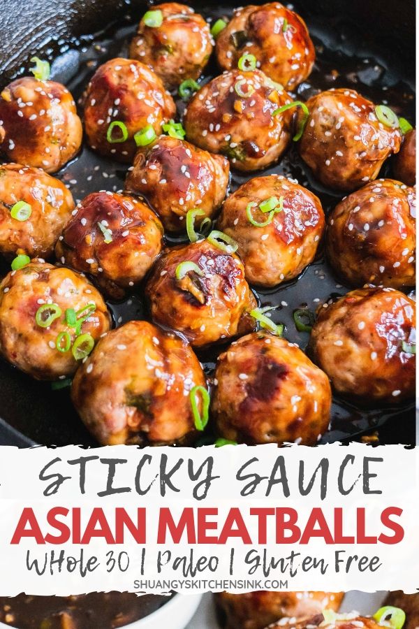 Sticky Asian Meatballs - Whole30, Gluten-free - Shuangy's Kitchen Sink